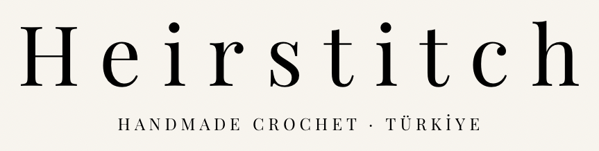 Heirstitch — Handmade Crochet, Türkiye